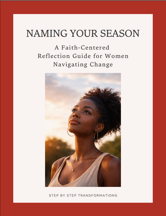 Naming Your Season | Step By Step Transformations LLC